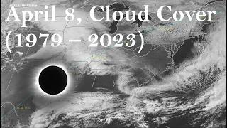 2024 Total Solar Eclipse.  April 8 Cloud Cover, past 45 years (1979 - 2023)