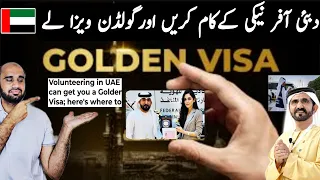 Apply dubai Golden Visa Easy Way to get Volunteering in UAE Golden Visa ,Golden Visa Requirements
