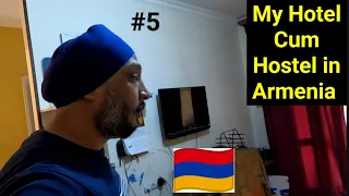 My Hotel Cum Hostel In Armenia ! Hotel Room Tour ! Recommended Hotel In Yerevan, Armenia.