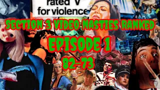 The Section 3 Video Nasties Ranked | Episode 1 | 82-73