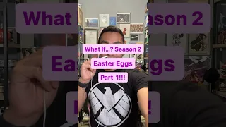 MARVEL WHAT IF…?: Season 2 Easter Eggs - Part 1!