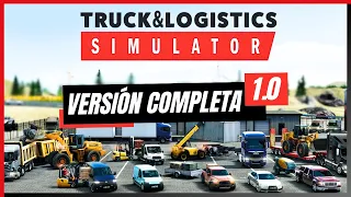 MEJOR SIMULADOR DE TRANSPORTE? | TRUCK AND LOGISTICS SIMULATOR 1.0 GAMEPLAY ESPAÑOL