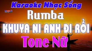 Khuya Nay Anh Đi Rồi Karaoke Tone Nữ Nhạc Sống Rumba Dễ Hát || Karaoke Đại Nghiệp