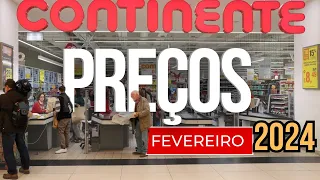 CONTINENTE - Preços Fevereiro de 2024 - Mercado Portugal😱