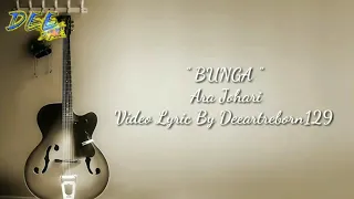 Ara Johari || Bunga ( OFFICIAL LYRICS )