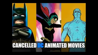 EVERY Cancelled DC Animated Movie (Batgirl, LEGO Batman 2, Watchmen, Batman: Arkham and more!)