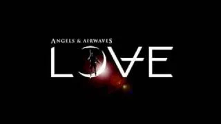 Angels & Airwaves - Clever Love