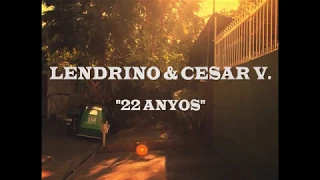 22 Anyos by Lendrino and Cesar V. MV