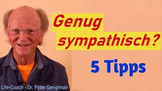 So wirken Sie sympathisch! Mit diesen 5 Tipps übersieht Sie niemand mehr.