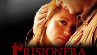 Canción Telenovela "Prisionera"