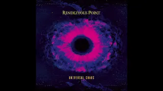 Rendezvous Point - Universal Chaos (2019) HQ