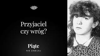 Przyjaciel czy wróg? - 5NZ #31 | Ewa Petka