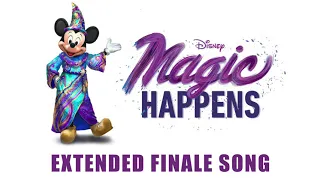 Disney's Magic Happens - Finale Song (Extended Version)