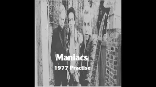 MANIACS : 1977 Practise : UK Punk Demos