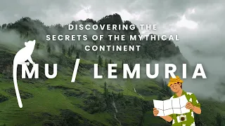 Mysteries Of Mu/Lemuria: Revealing Secrets From A Lost Civilization