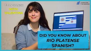 Speaking Rioplatense Spanish 🤔 (Slang and pronunciation)