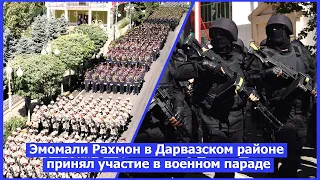 Эмомали Рахмон в Дарвазском районе принял участие в военном параде / новости таджикистана