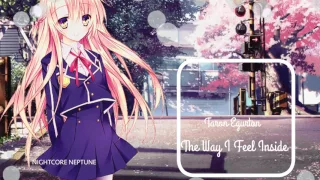 The Way I Feel Inside - Taron Egerton - NIGHTCORE ♡