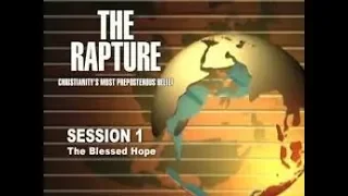 The Rapture - Chuck Missler - Session 1