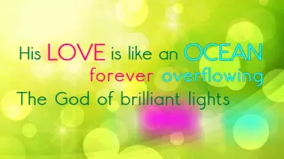 God of Brilliant Lights - Aaron Shust - with lyrics