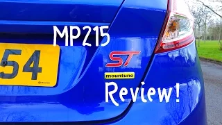 FIESTA ST MOUNTUNE MP215 REVIEW!