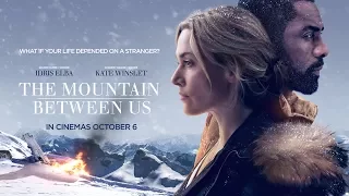 The Mountain Between Us | Official HD Teaser #1 | 2017