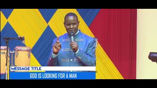 Apostle John Kimani William || God is Looking For a Man