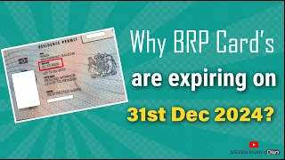 Why BRP (Biometric Resident Permit) card is expiring on 31st December 2024?
