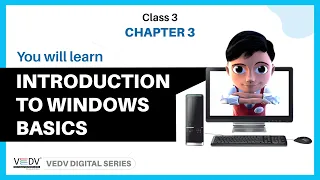 INTRODUCTION TO WINDOWS BASICS - class 3 chapter 3 (English)