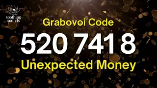 Grabovoi Numbers For UNEXPECTED Money 520 741 8 💸💰