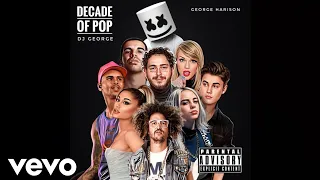 Decade of Pop Mashup | Part 1 - DJ George (Official Audio) 91 Songs