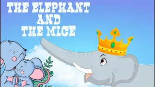 THE ELEPHANT AND THE MICE