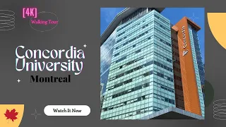 [4k] Concordia University Walking Tour (Sir George Williams Campus) - Montreal 👩‍🎓 دانشگاه کنکوردیا