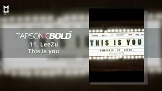 [Official] This is you – LeeZu | TAPSONIC BOLD New song