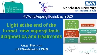 World Aspergillosis Day 2023 - New Developments - Ange Brennan