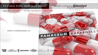 Kafar DIX37 feat  Bonus RPK   Strzał życia Famebeats Remix