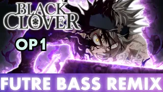 Black Clover OP1 - Haruka Mirai ft. Rainych (JackonTC Remix) Future Bass