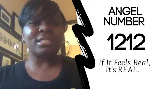 Angel Number 1212:: If It Feels Real, It's REAL.💫✨ #angelnumbers