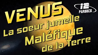 VENUS : la sœur jumelle maléfique de la Terre !