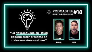 🎙️#18 APPs para EF,  3JS y Súper-Retos, Neuroeducación Física [Podcast Educación Física]