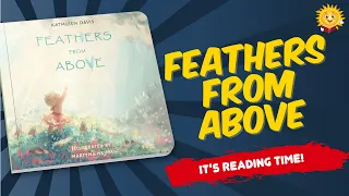 Feathers From Above | Reading Books for Kids