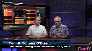 September 25th 2019, Bull-Bear Trading Hour on TFNN