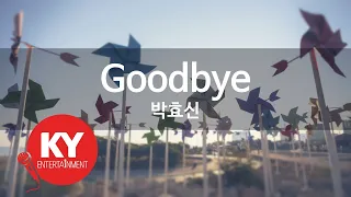 [KY ENTERTAINMENT] Goodbye - 박효신 (KY.97993) / KY Karaoke