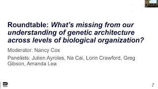 Advances in the Genetic Architecture of Complex Human Traits - Day 1 Roundtable Discussion