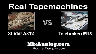 Studer A812 vs Telefunken M15 (MixAnalog.com) Studer Tape Machine vs Telefunken Tape Machine Sound