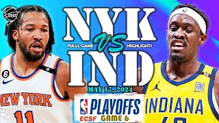 New York Knicks vs. Indiana Pacers Game 6 Full Highlights | ECSF | 2024 NBA Playoffs