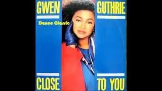 Gwen Guthrie - (They Long To Be) Close To You (Extended Mix)