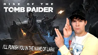I'LL PUNISH YOU IN THE NAME OF LARA! - Rise of the Tomb Raider [Stream Walkthrough] #1