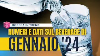 I dati beverage di gennaio 2024 in Italia 🇮🇹 | Horeca in trend