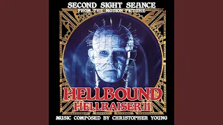 Second Sight Seance (from Original Motion Picture Soundtrack for "Hellbound: Hellraiser II")